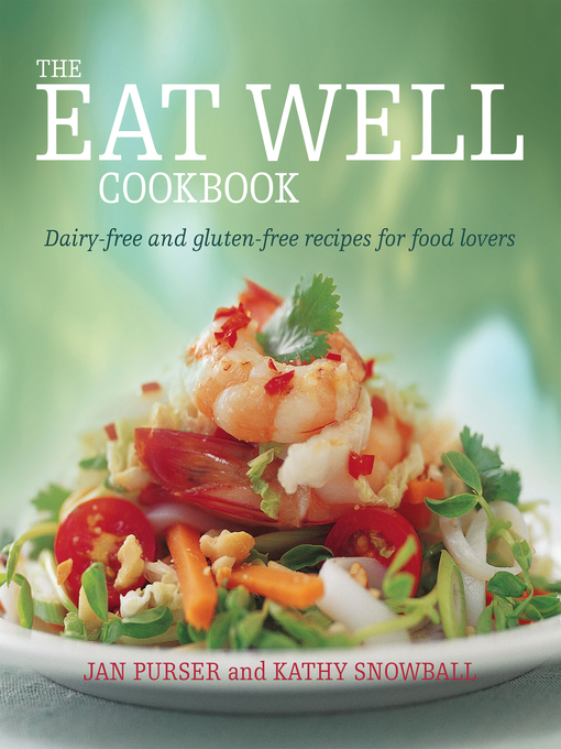 Title details for The Eat Well Cookbook by Jan Purser - Available